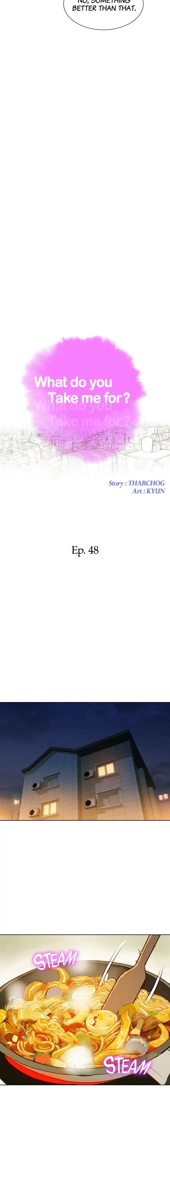 What Do You Take Me For Chapter 48 - Page 2