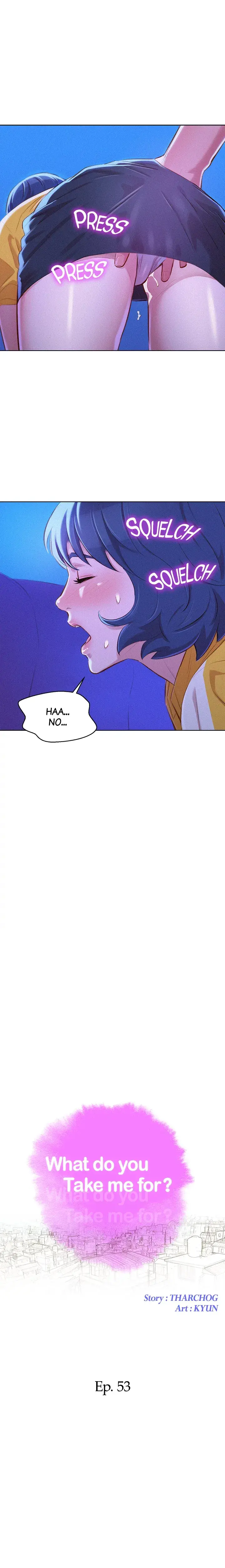 What Do You Take Me For Chapter 53 - Page 1