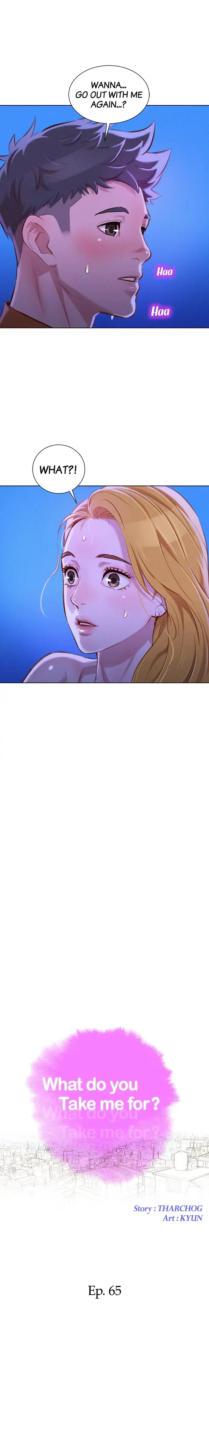 What Do You Take Me For Chapter 65 - Page 1