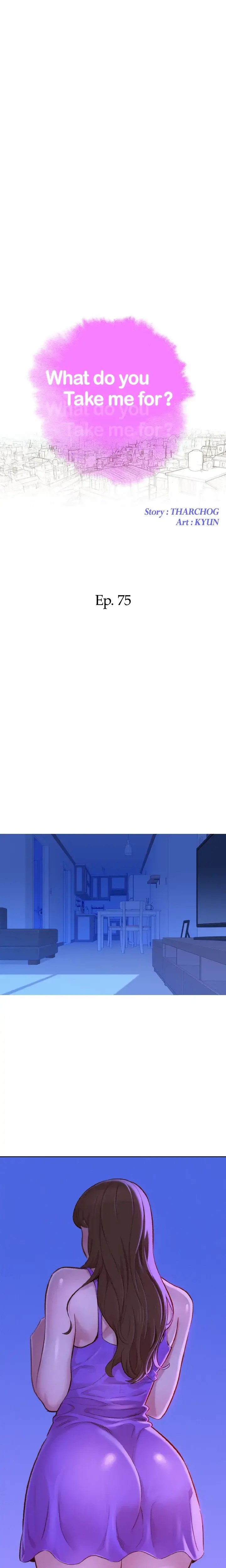 What Do You Take Me For Chapter 75 - Page 2