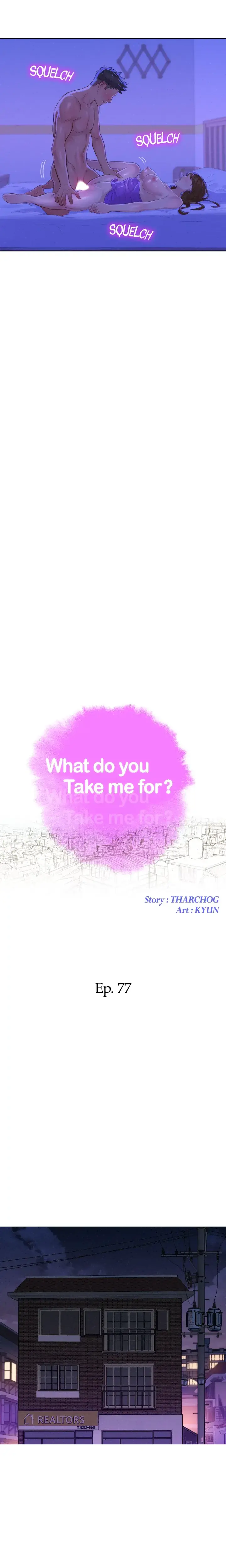What Do You Take Me For Chapter 77 - Page 2
