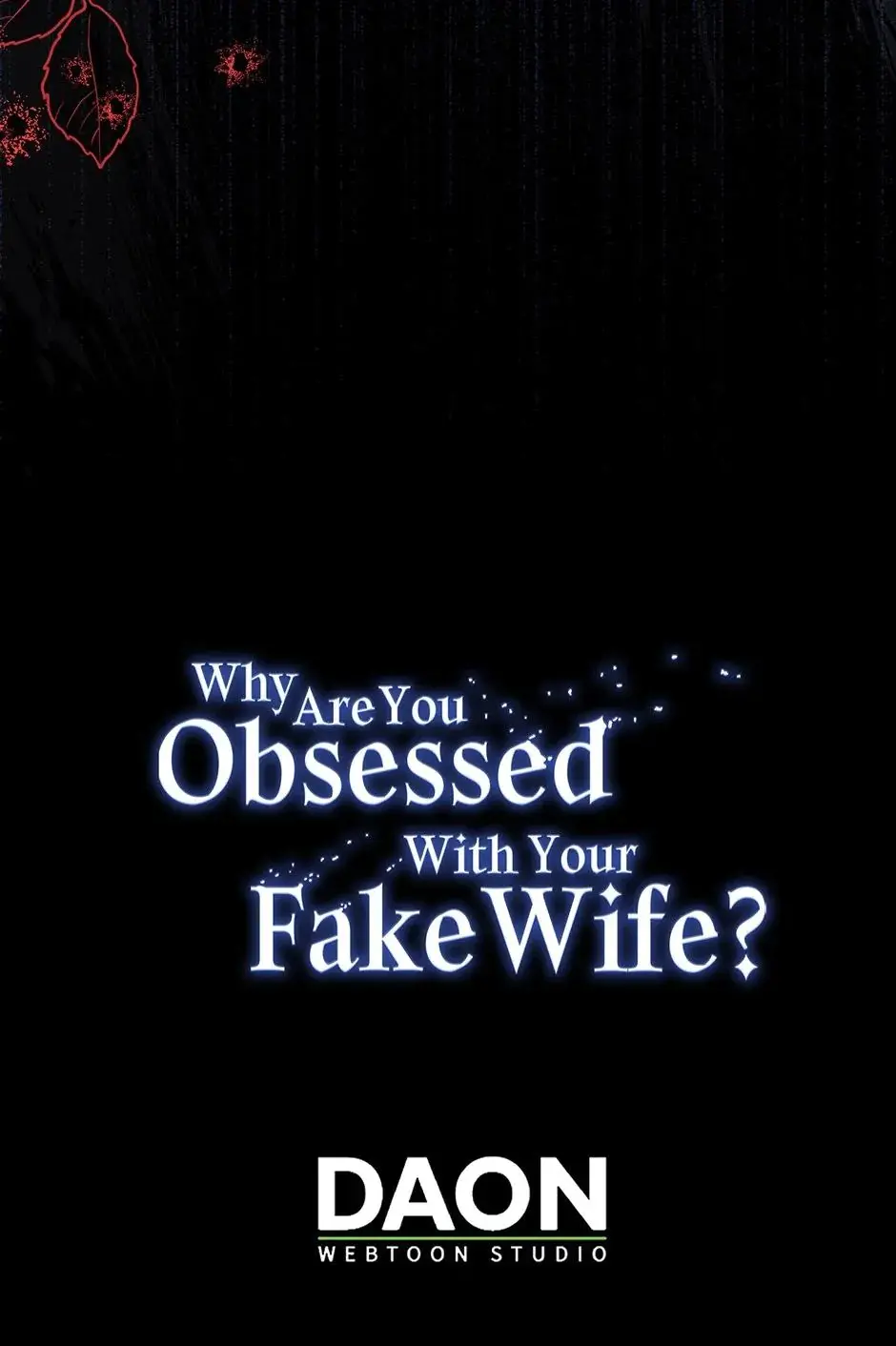 Why Are You Obsessed With Your Fake Wife Chapter 61 - Page 38