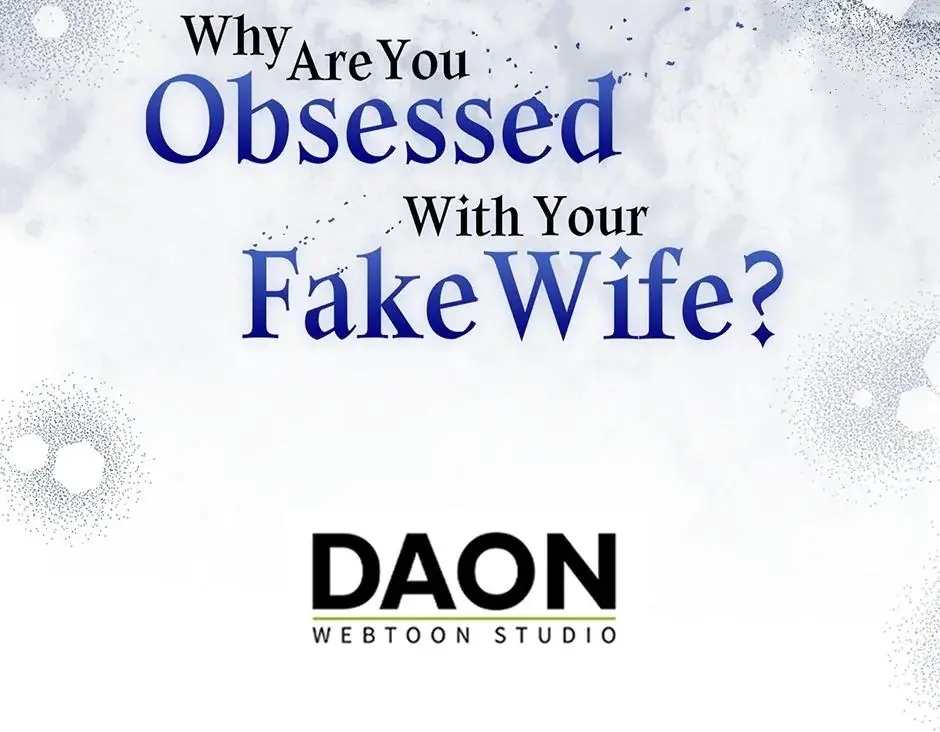 Why Are You Obsessed With Your Fake Wife Chapter 65 - Page 37