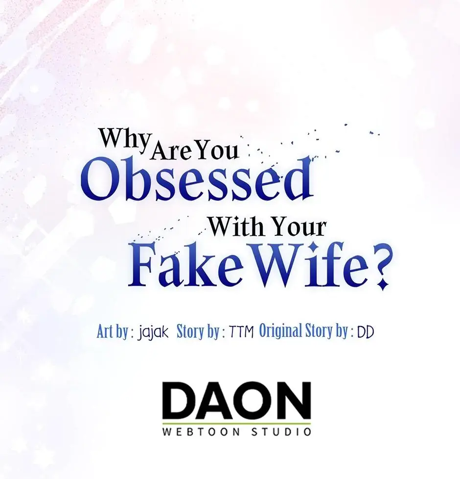 Why Are You Obsessed With Your Fake Wife Chapter 8 - Page 31