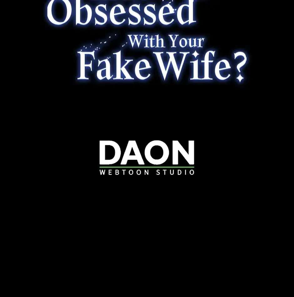 Why Are You Obsessed With Your Fake Wife Chapter 84 - Page 41