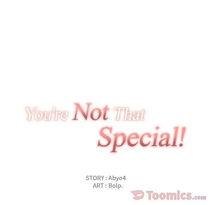 You Are Not That Special Chapter 22 - Page 29