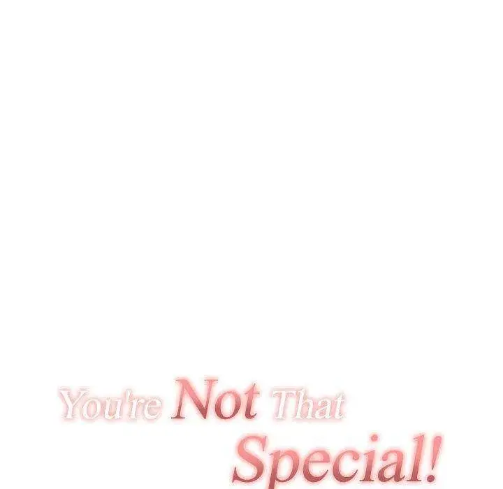 You Are Not That Special Chapter 24 - Page 28