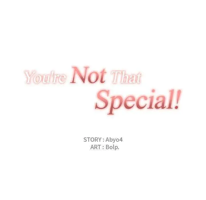 You Are Not That Special Chapter 27 - Page 35