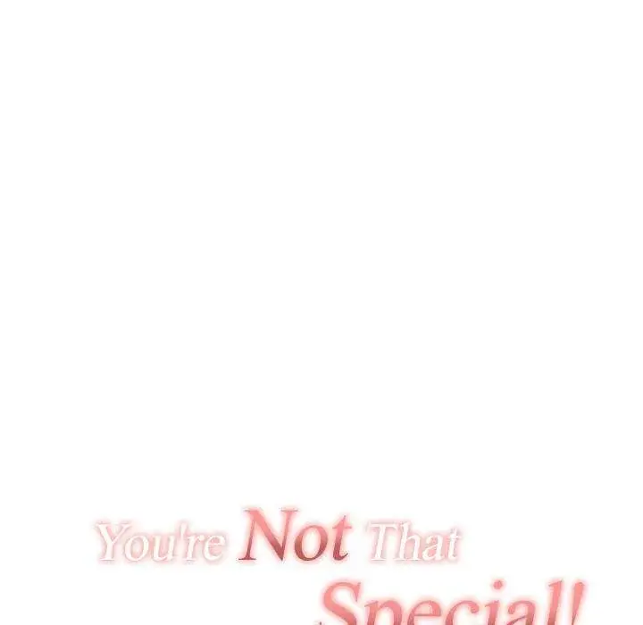 You Are Not That Special Chapter 3 - Page 24