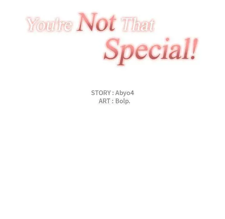 You Are Not That Special Chapter 30 - Page 37