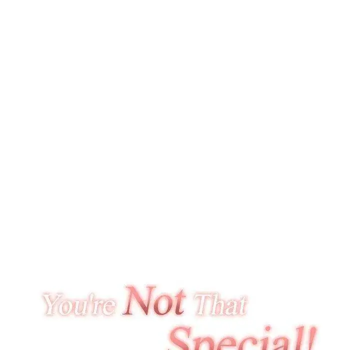 You Are Not That Special Chapter 31 - Page 24