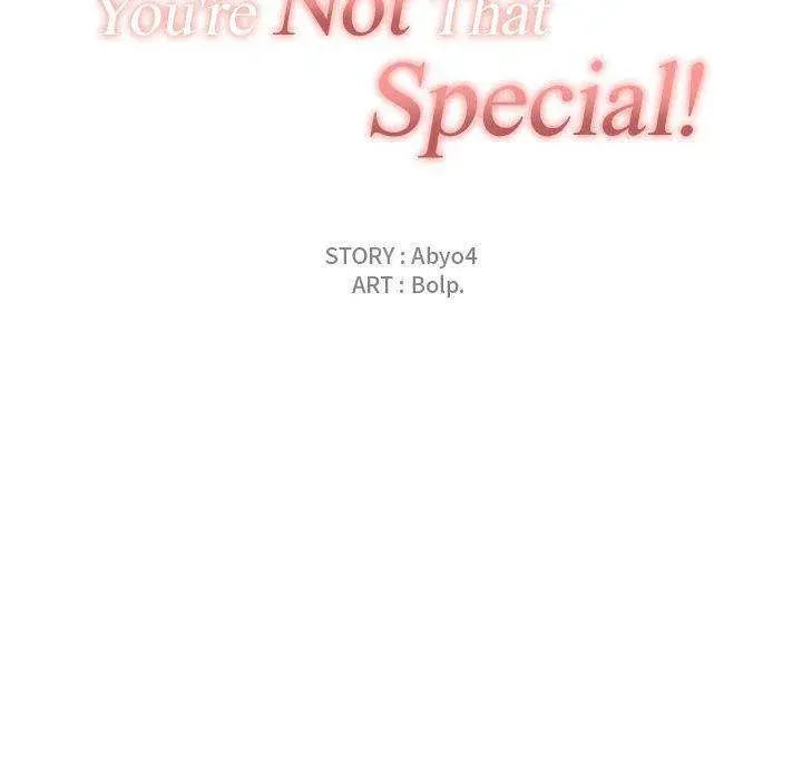 You Are Not That Special Chapter 32 - Page 36