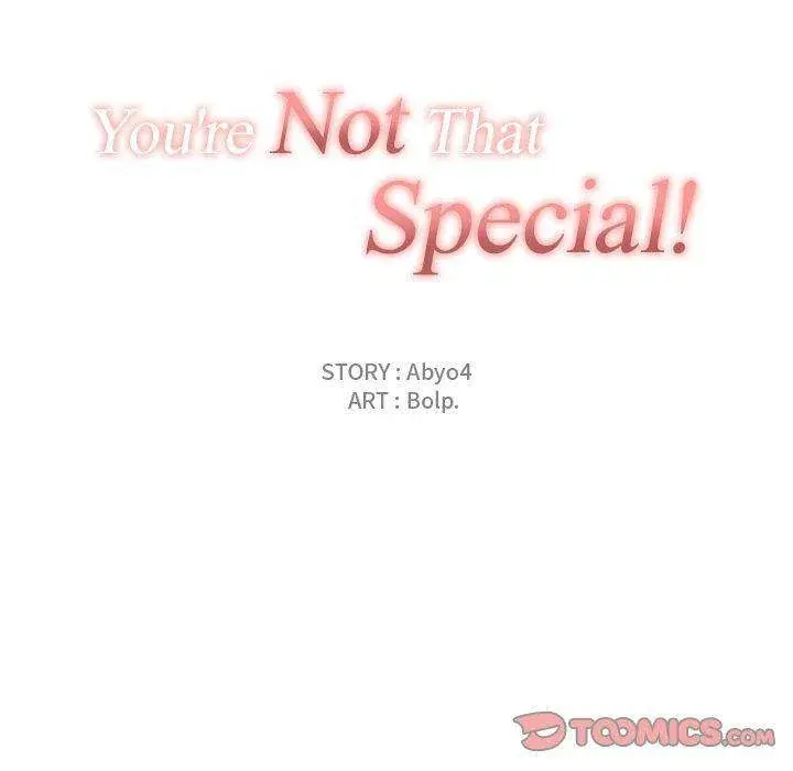 You Are Not That Special Chapter 33 - Page 22
