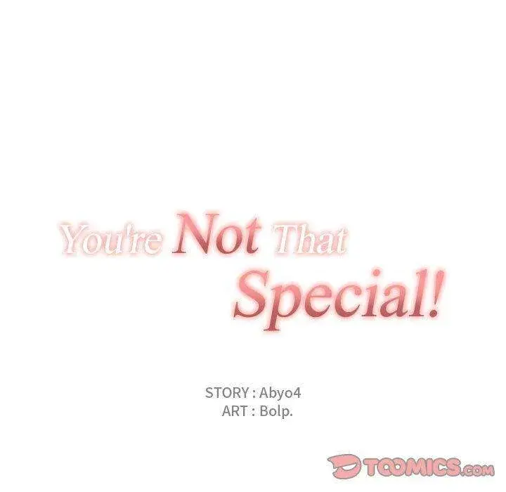 You Are Not That Special Chapter 35 - Page 30