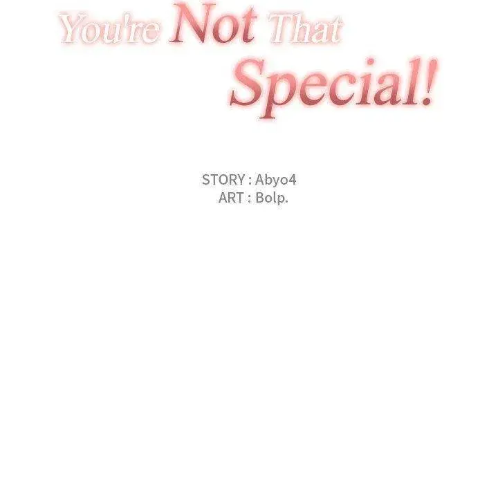 You Are Not That Special Chapter 39 - Page 20