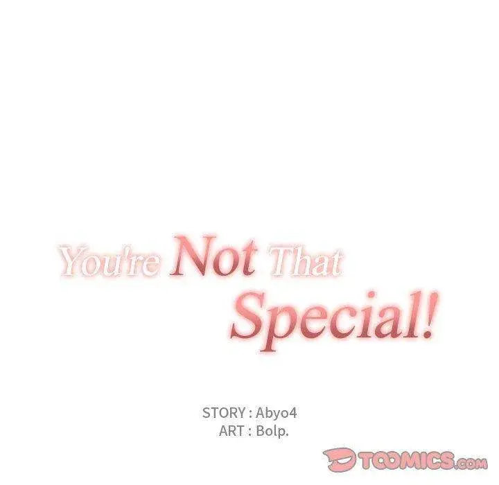 You Are Not That Special Chapter 41 - Page 34
