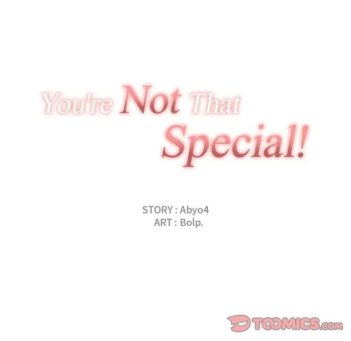 You Are Not That Special Chapter 43 - Page 42