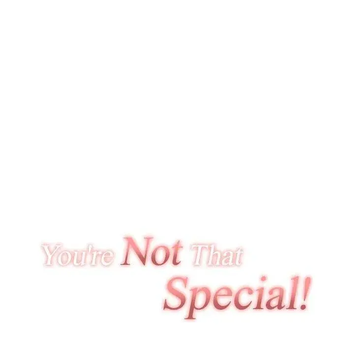 You Are Not That Special Chapter 44 - Page 25