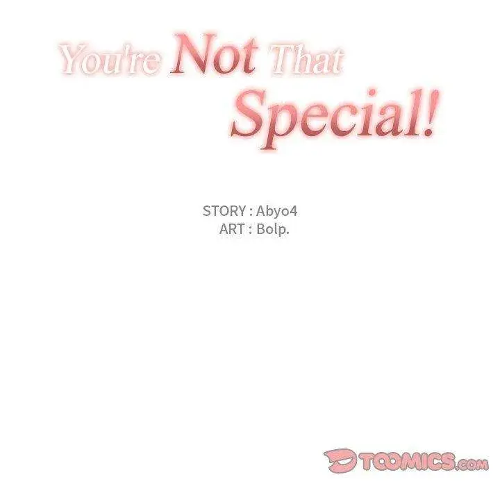 You Are Not That Special Chapter 46 - Page 30