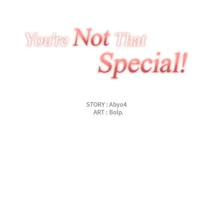 You Are Not That Special Chapter 8 - Page 15