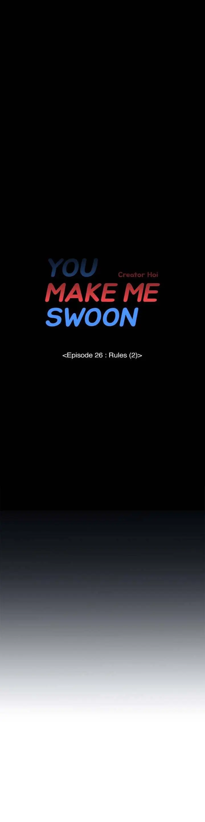You Make Me Swoon Chapter 26 - Page 6