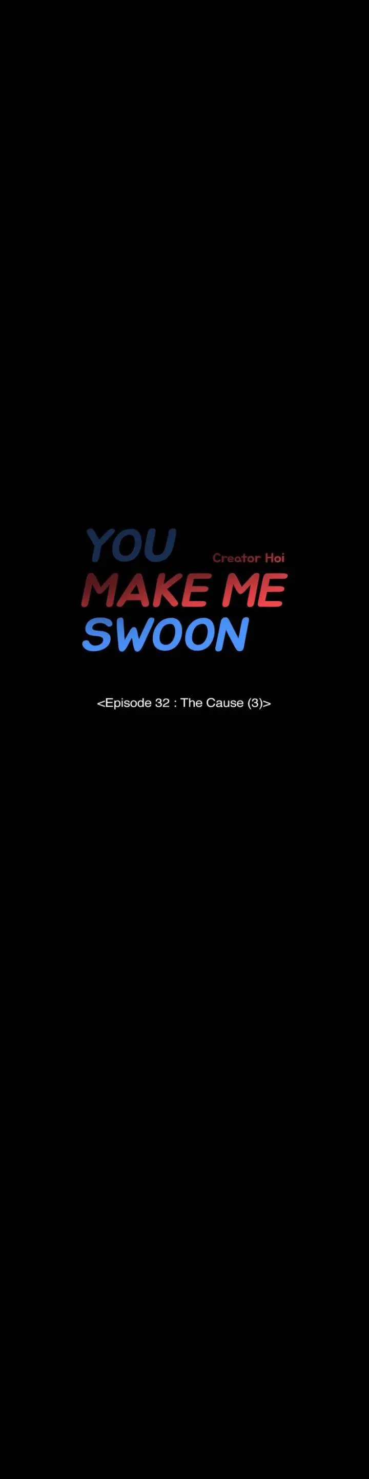 You Make Me Swoon Chapter 32 - Page 6