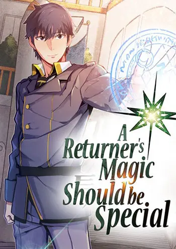 A Returner’s Magic Should Be Special Manhwa (Uncensored)