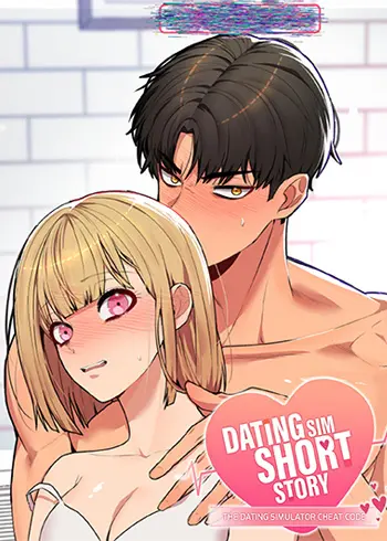 Read Dating Sim Short Story The Dating Simulator Cheat Code Manhwa (Uncensored) Online - ToonCraze