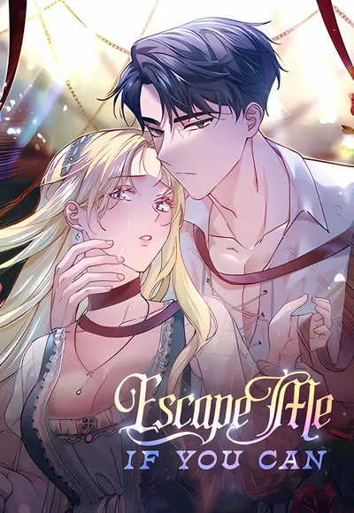 Escape Me If You Can Manhwa (Uncensored)