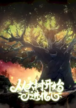 Evolution Begins With a Big Tree Manhwa (Uncensored)