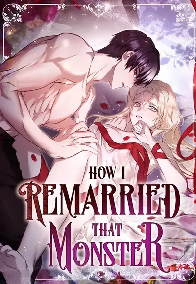 Read How I Remarried that Monster Manhwa (Uncensored) Online - ToonCraze