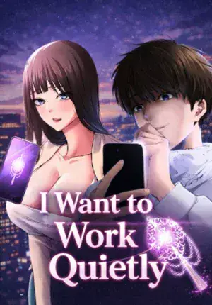 I Want to Work in Peace Manhwa (Uncensored)