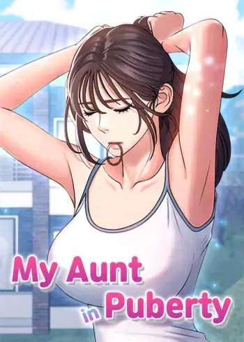 Read My Aunt in Puberty Online - ToonCraze
