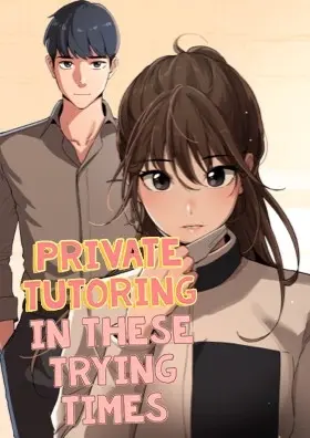 Read Private Tutoring in These Trying Times Manhwa (Uncensored) Online - ToonCraze