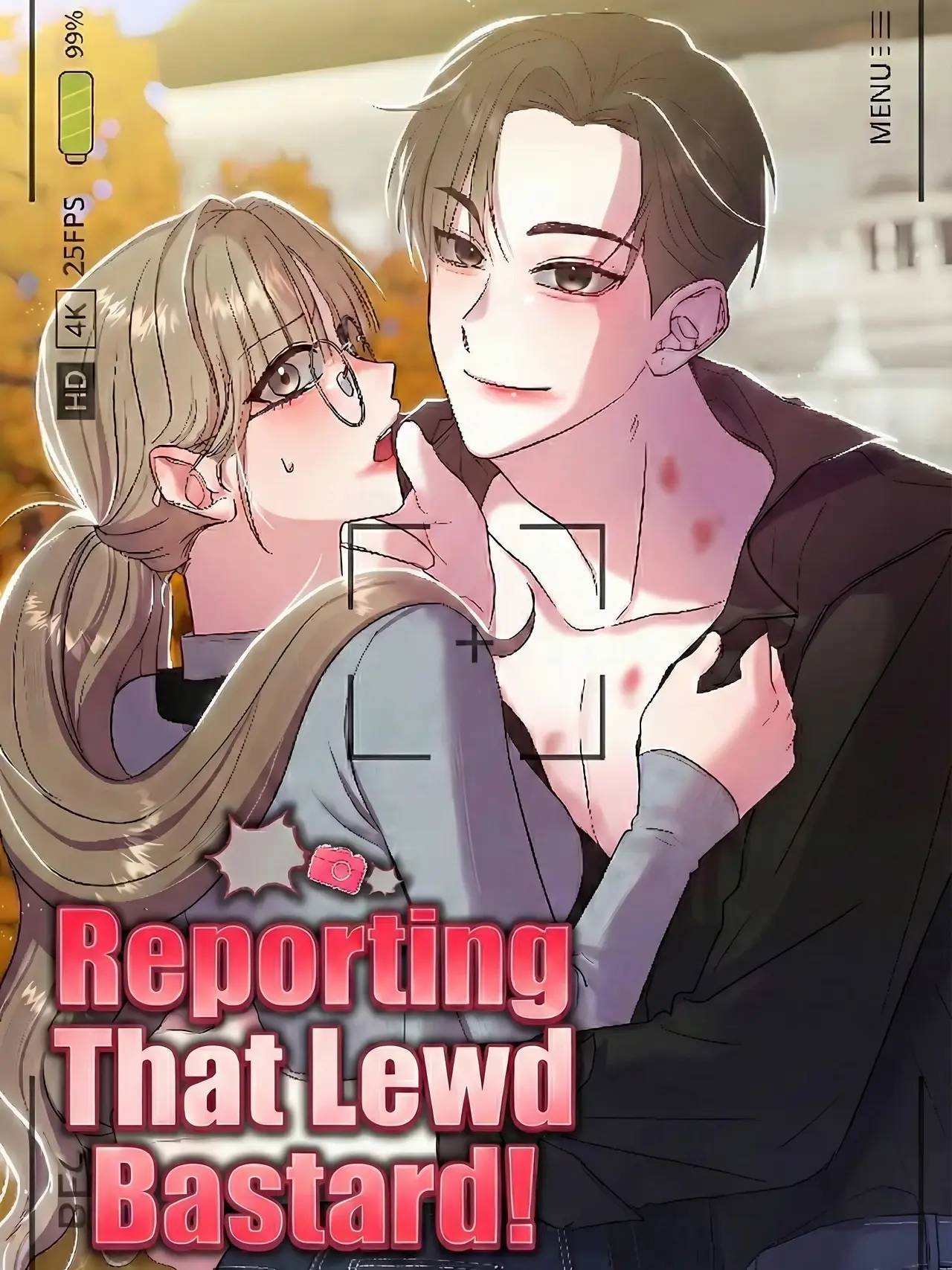 Reporting That Lewd Bastard! Manhwa (Uncensored)