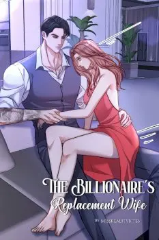 Read The Billionaire’s Replacement Wife raw uncensored manhwa online free on ToonCraze The Billionaire’s Replacement Wife Raw Uncensored Manhwa Cover - ToonCraze