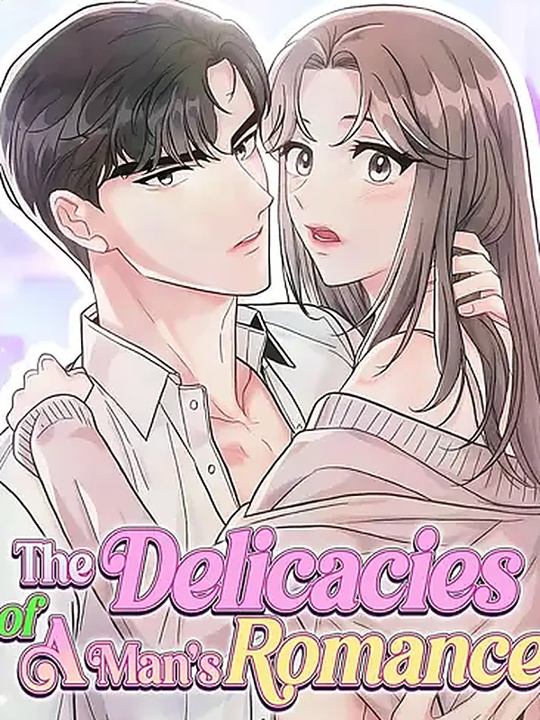 The Delicacies of a Man's Romance The Delicacies of a Man's Romance Cover