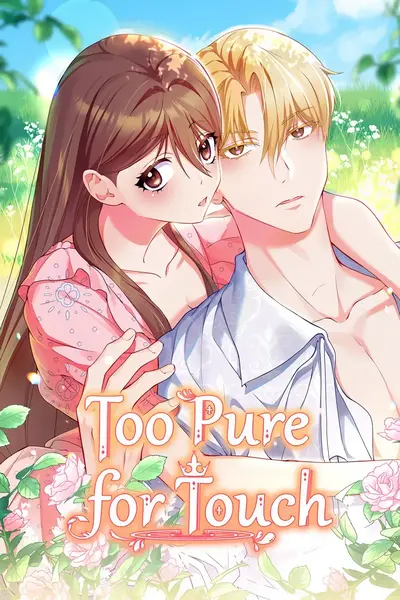 Too Pure for Touch Manhwa (Uncensored)
