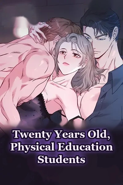 Twenty Years Old, Physical Education Students Twenty Years Old, Physical Education Students Cover