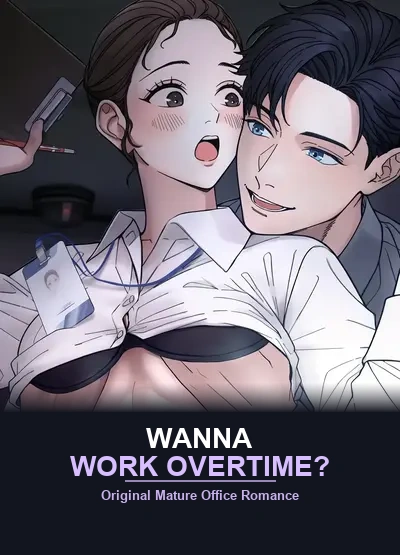 Wanna Work Overtime? Wanna Work Overtime? Cover