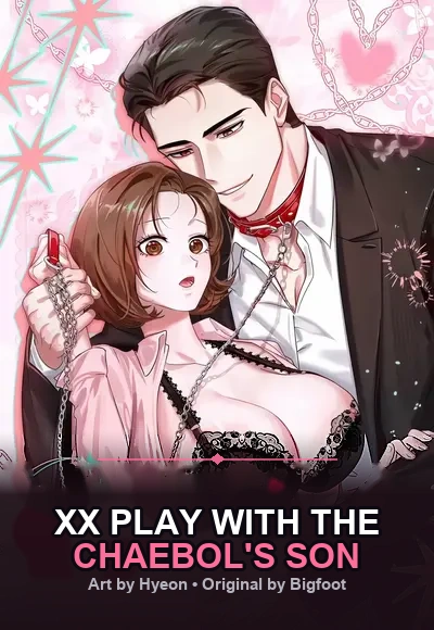 Read XX Play with the Chaebol Family's Youngest Son Manhwa (Uncensored) Online - ToonCraze